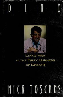 Dino: Living High in the Dirty Business of Dreams