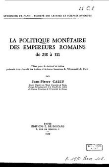 La politique monétaire des empereurs romains de 238 à 311
