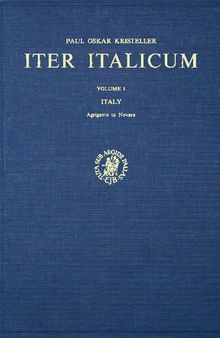 Iter Italicum. Vol I - Italy (Agrigento to Novara)