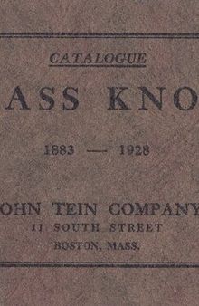 Catalogue of Glass Door Knobs: John Tein Company (1928)