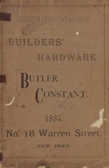 Illustrated Catalogue of Builders' Hardware: Butler & Constant (1885)