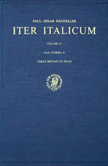 Iter Italicum. Vol IV (Alia Itinera II) - Great Britain to Spain