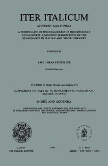 Iter Italicum. Vol VI (Alia Itinera IV and Italy III) - Index and Addenda