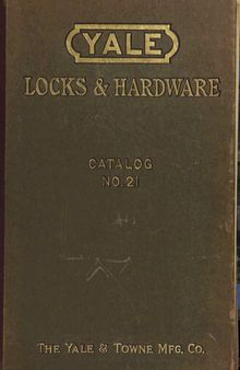 Yale Locks & Hardware: Price Book No. 1 to Catalogue No. 21