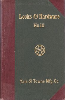 Yale Trade Catalogue of Locks & Hardware: No. 18 Handy Edition