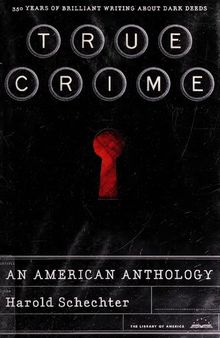 True crime: an American anthology