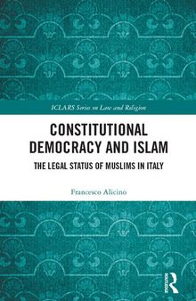 Constitutional Democracy and Islam: The Legal Status of Muslims in Italy ()