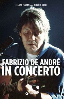 Fabrizio De André in concerto (Italian Edition)