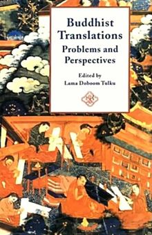 Buddhist Translation: Problems and Perspectives