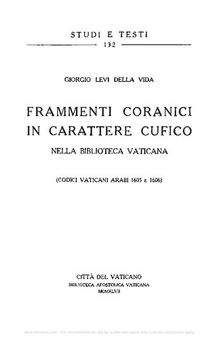 Frammenti coranici in carattere cufico nella Biblioteca Vaticana (codici vaticani arabi 1605 e 1606)