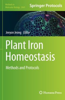 Plant Iron Homeostasis: Methods and Protocols