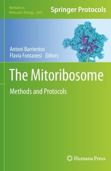 The Mitoribosome: Methods and Protocols