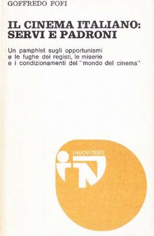 Il cinema italiano: servi e padroni