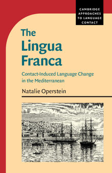 The Lingua Franca: Contact-Induced Language Change in the Mediterranean