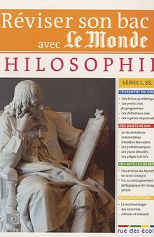 Réviser son Bac avec Le Monde : Philosophie Terminale, séries L, ES, S