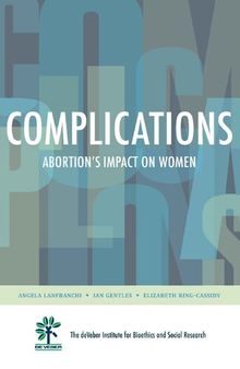 Complications: Abortions Impact On Women