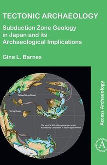 Tectonic Archaeology: Subduction Zone Geology in Japan and Its Archaeological Implications