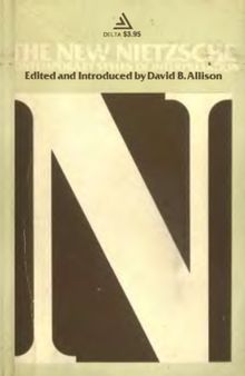 The New Nietzsche: Contemporary Styles of Interpretation