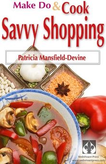 Make do & cook: Savvy shopping