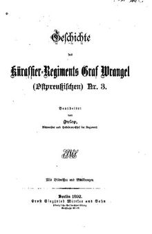 Geschichte des Kürassier-Regiments Graf Wrangel (Ostpreußischen) Nr. 3