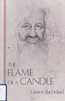 The Flame of a Candle (Bachelard Translation Series)