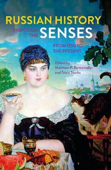 Russian History through the Senses: From 1700 to the Present