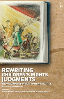 Rewriting Children’s Rights Judgments: From Academic Vision to New Practice