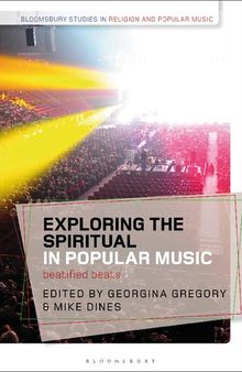 Exploring the Spiritual in Popular Music: Beatified Beats