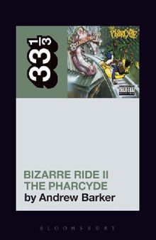The Pharcyde's Bizarre Ride II the Pharcyde