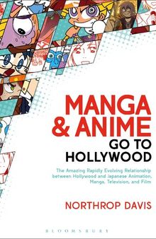 Manga and Anime Go to Hollywood