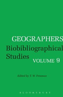 Geographers Biobibliographical Studies Volume 9
