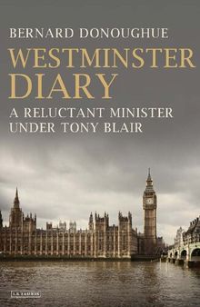 Westminster Diary: A Reluctant Minister under Tony Blair