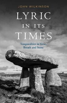 Lyric in its Times: Temporalities in Verse, Breath and Stone