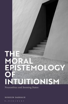 The Moral Epistemology of Intuitionism: Neuroethics and Seeming States