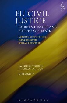EU Civil Justice: Current Issues and Future Outlook
