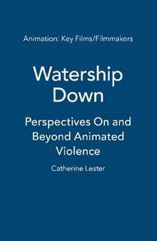 Watership Down: Perspectives On and Beyond Animated Violence