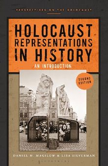 Holocaust Representations in History: An Introduction: Second Edition