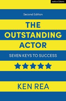 The Outstanding Actor: Seven Keys to Success