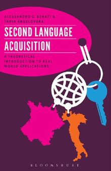 Second Language Acquisition: A theoretical introduction to real-world applications