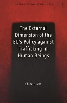 The External Dimension of the EU’s Policy Against Trafficking in Human Beings