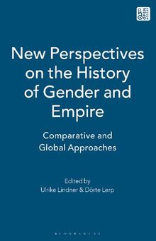 New Perspectives on the History of Gender and Empire: Comparative and Global Approaches