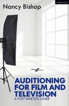 Auditioning for Film and Television: A Post #MeToo Guide