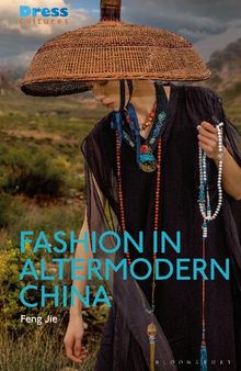 Fashion in Altermodern China