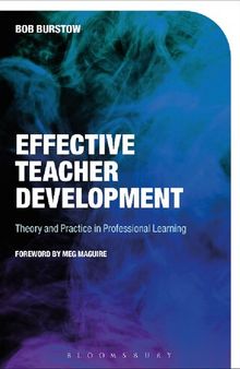 Effective Teacher Development: Theory and Practice in Professional Learning