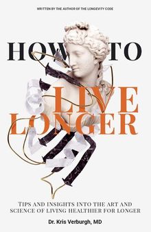 Novos : How to Live Longer  (by Kris Verburgh )