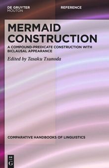 Mermaid Construction: A Compound-Predicate Construction with Biclausal Appearance