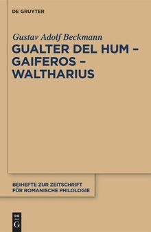 Gualter del Hum – Gaiferos – Waltharius