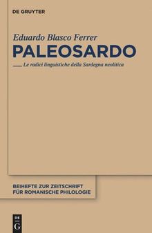 Paleosardo: Le radici linguistiche della Sardegna neolitica