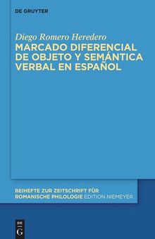 Marcado diferencial de objeto y semántica verbal en español