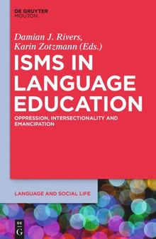 Isms in Language Education: Oppression, Intersectionality and Emancipation